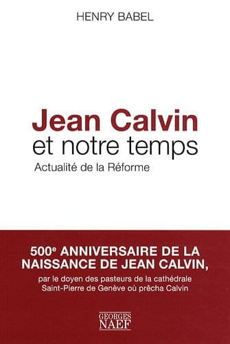 Jean Calvin raconté à notre temps - Click to enlarge picture.