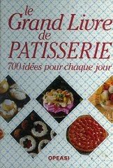 Le Grand Livre de Pâtisserie - Click to enlarge picture.