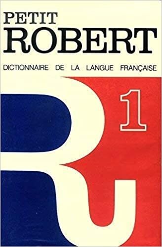 Le Petit Robert - Click to enlarge picture.