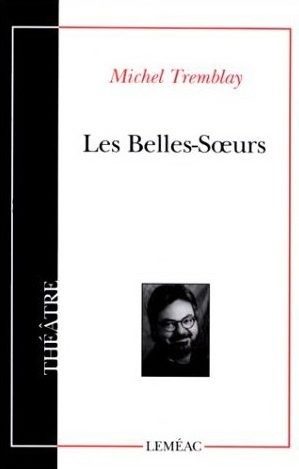 Les belles-soeurs - Click to enlarge picture.