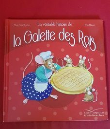 La véritable histoire de la galette des Rois - Click to enlarge picture.