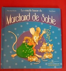 La véritable histoire du marchand de sable - Click to enlarge picture.