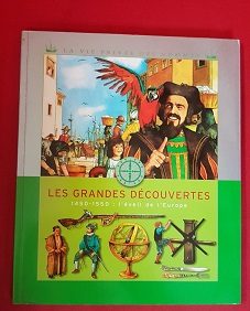 La vie privée des hommes "Au temps des grandes découvertes" - Click to enlarge picture.