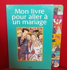 Mon livre pour aller a un mariage - Click to enlarge picture.