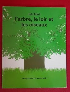 L'arbre le loir et les oiseaux - Click to enlarge picture.