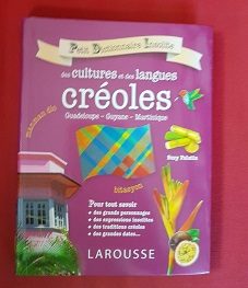 Petit dictionnaire insolite des cultures et des langues créoles - Click to enlarge picture.