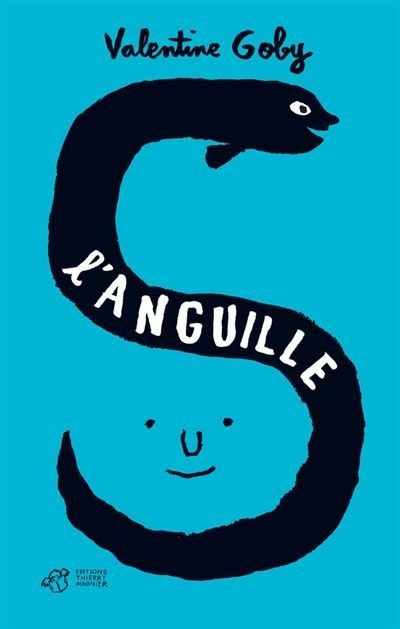 L'anguille - Click to enlarge picture.