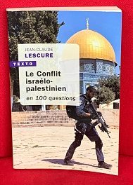 Le conflit israélo-palestinien en 100 questions - Click to enlarge picture.