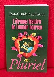 L'étrange histoire de l'amour heureux - Click to enlarge picture.
