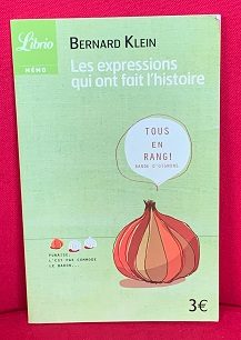Les expressions qui ont fait l'histoire - Click to enlarge picture.