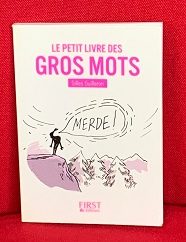 Le Petit Livre des Gros Mots - Click to enlarge picture.