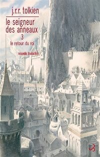 Le seigneur des anneaux. Vol. 3. Le retour du roi - Click to enlarge picture.
