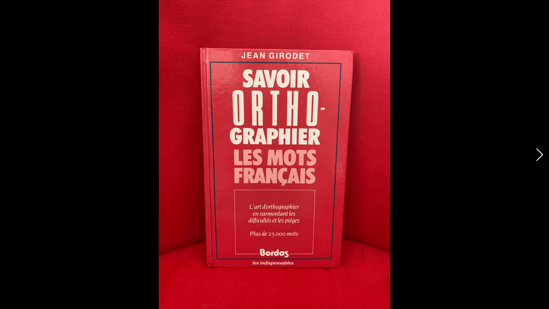 Savoir orthographier les mots français - Click to enlarge picture.