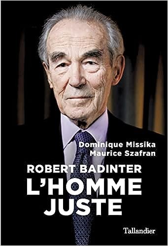 Robert Badinter l'homme juste - Click to enlarge picture.