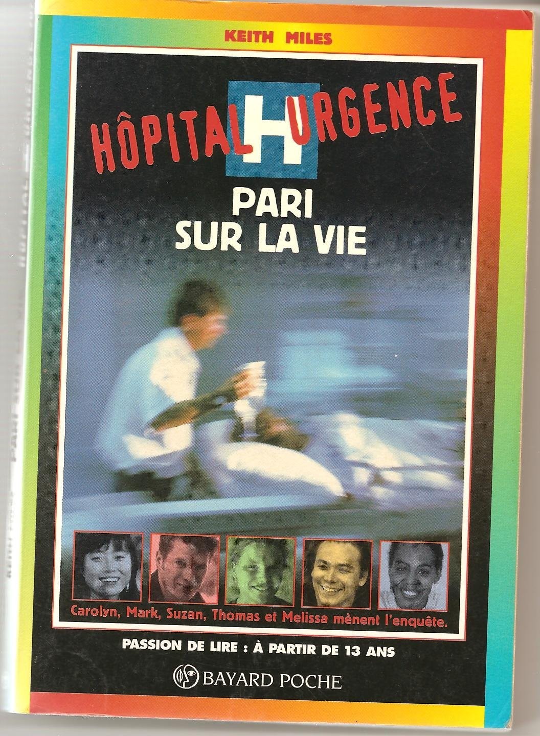 Hôpital urgence - Pari sur la vie - Click to enlarge picture.
