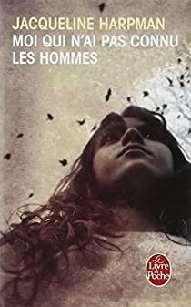 Moi qui n'ai pas connu les hommes - Click to enlarge picture.