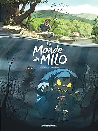 Le Monde de Milo – Tome 1 - Click to enlarge picture.