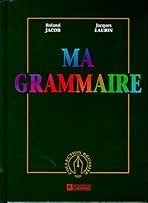 Ma grammaire - Click to enlarge picture.
