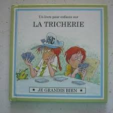 Un livre pour enfants sur LA TRICHERIE - Click to enlarge picture.
