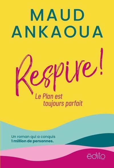 Respire ! Le plan est toujours parfait - Click to enlarge picture.