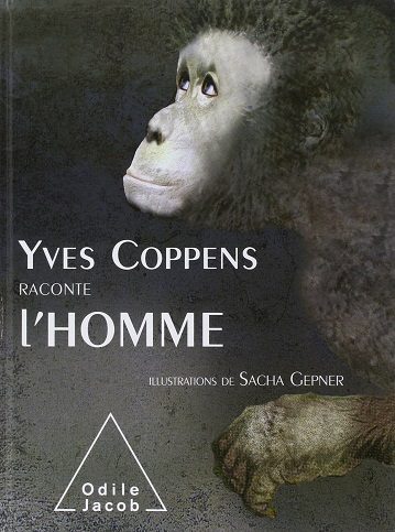 Yves Coppens raconte l'Homme - Click to enlarge picture.
