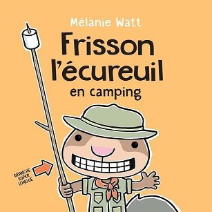 Frisson l'Écureuil en Camping - Click to enlarge picture.