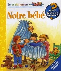 Notre bébé - Click to enlarge picture.