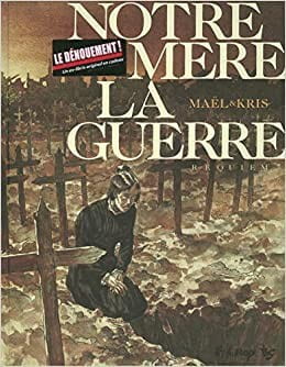 Notre mère la guerre - Click to enlarge picture.