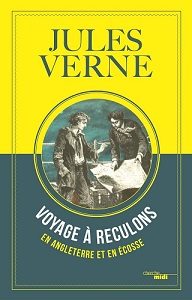 Voyage à reculons en Angleterre et en Écosse - Click to enlarge picture.